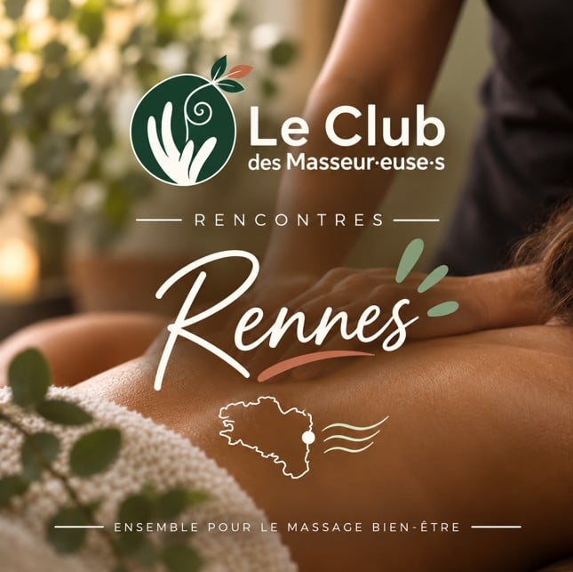 Rencontre du Club Masseur.euses à Rennes